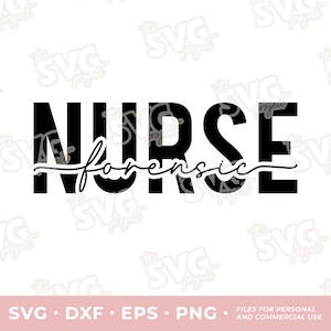 May include: A black graphic design featuring the word NURSE in a bold, sans-serif font with the word forensic written in a white-outlined cursive script across the center. The background contains a repeating watermark of the text the SVG project.