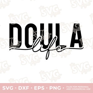 Doula Life SVG / Archivo de corte de vinilo – Personal + Comercial / Gráfico de entrenador de parto, Ideas de regalos de Doula, Enfermera Crewneck, Partera, Entrenador de parto