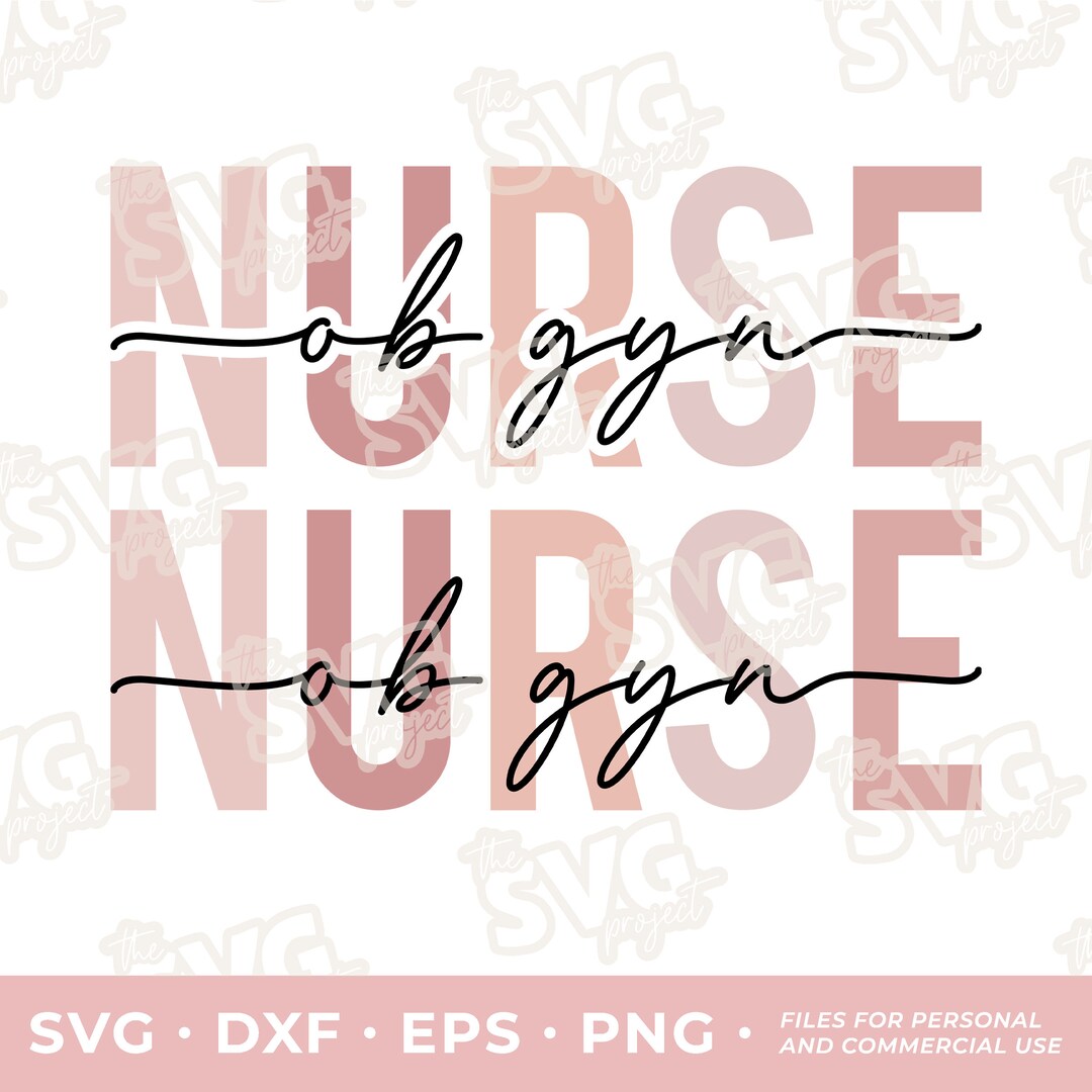 Ob Gyn Nurse SVG Sublimation, DTG Printing Clipart File Labor ...