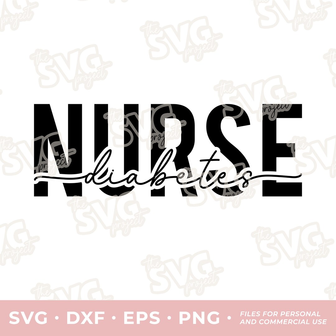 Diabetes Nurse SVG | Vinyl Cutting File – Personal + Commercial ...