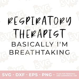 Respiratory Therapist SVG | SVG Vinyl Cutting File | Healthcare Workers Gift, Sweatshirt, Nurse Badge Reel, Cricut Silhouette Scan Cut File