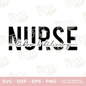 Arbeit & Lieferung Krankenschwester SVG | Vinyl-Schnittdatei – Personal + Gewerblich | Krankenschwester Geschenk, Krankenschwester Shirt mit Rundhalsausschnitt, Krankenschwester Abzeichen Reel, Schlüsselband PNG