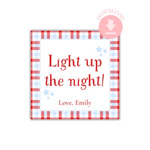 Printable Light up the night gift tag , Fourth of July