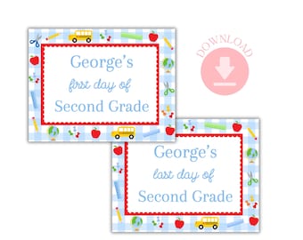 May include: Two square cards with a blue and white checkered background and a red scalloped border. The top card reads "George's first day of Second Grade." The bottom card reads "George's last day of Second Grade." School-themed illustrations surround the text.