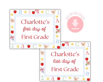 May include: Two square cards with a white background and a blue border. The top card reads "Charlotte's first day of First Grade" in red script. The bottom card reads "Charlotte's last day of First Grade". Both cards have school-themed illustrations.