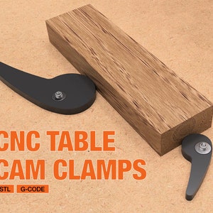 CNC Table Cam Clamps - Three sizes | Universal for any wasteboard or fixture plate. Digital Download STL Files