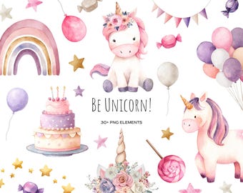 Watercolor cute unicorn clipart Be unicorn birthday clipart Girls Birthday nursery cake, rainbow, balloons