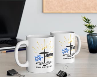 Righteous Gemstones Inspired Baby Billys Teenjus 11oz Mug