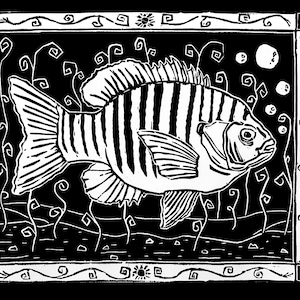 May include: Black and white linocut print of a fish with striped markings, surrounded by stylized aquatic plants and bubbles. The artwork is framed with a decorative border featuring swirling patterns and sun-like motifs.