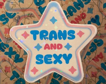 Trans and Sexy Sparkling Holographic Sticker
