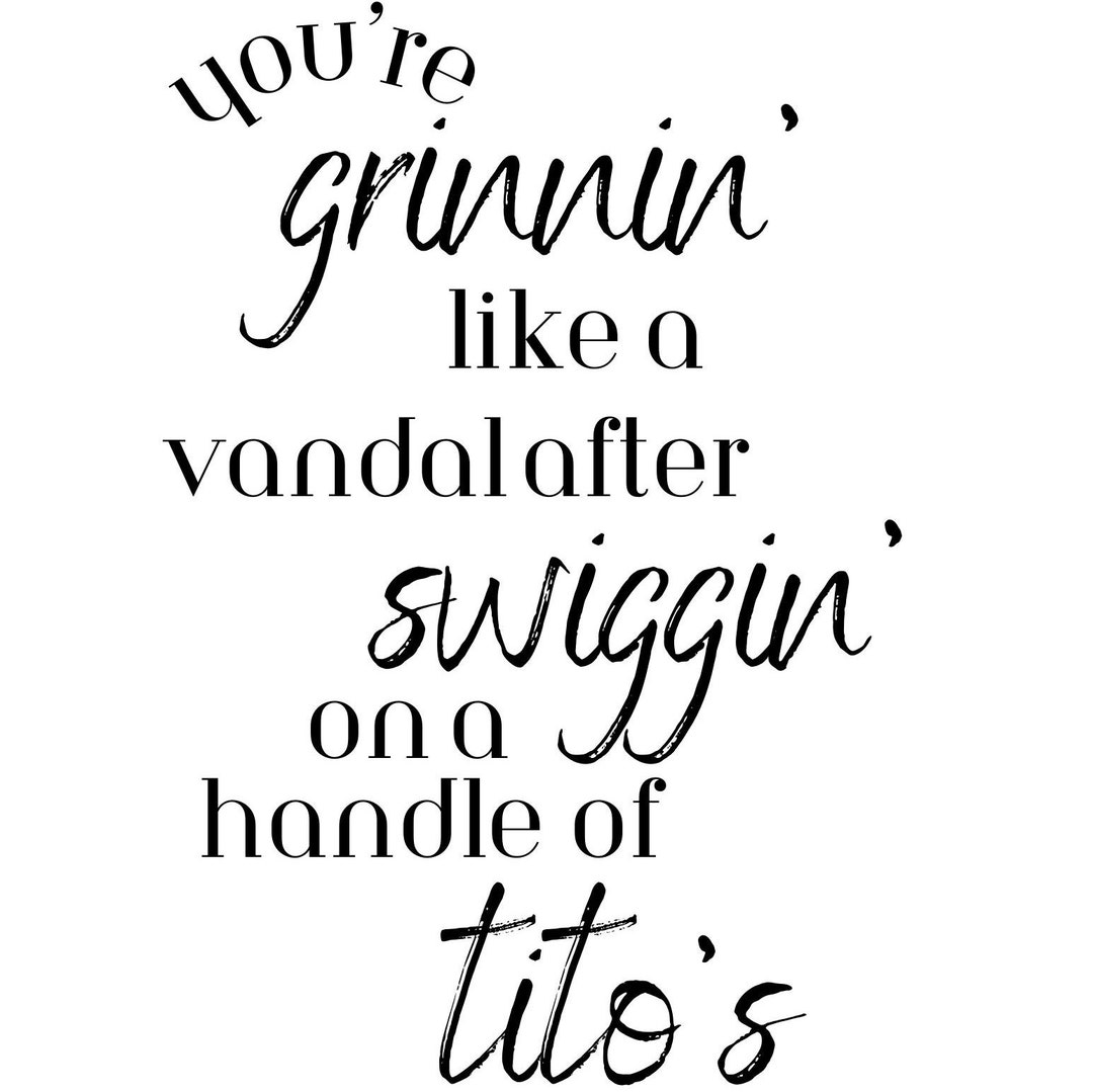 Swiggin' on a Handle of Tito's Etsy