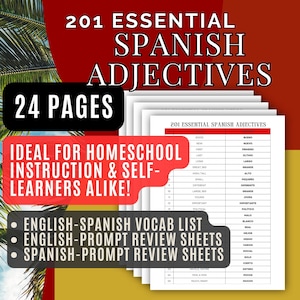 Learn Spanish 201 Essential Adjectives Homeschool Vocabulary & Worksheets Digital PDF Download (24 Pages)