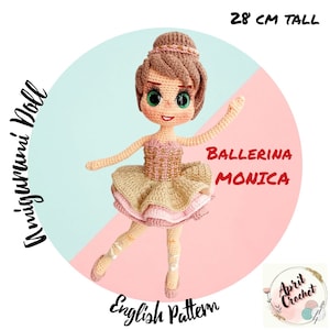Monica Crochet Amigurumi Ballerina Doll English PDF Pattern.  Removable Dress and shoes