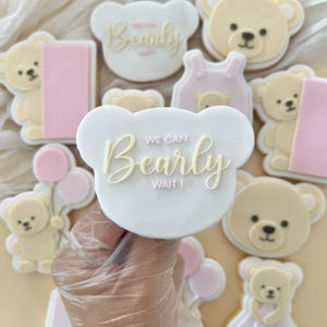 Stamp and Cookie Cutter We can Bearly wait