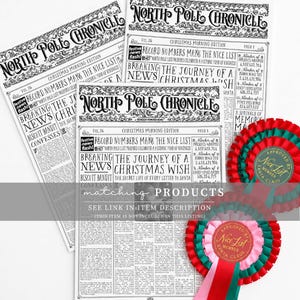 May include: Three copies of The North Pole Chronicle newspaper featuring the headline Record Numbers Make The Nice List and two circular award ribbons in red, green, and pink with gold text reading Approved By Nice List Member Santa Claus.