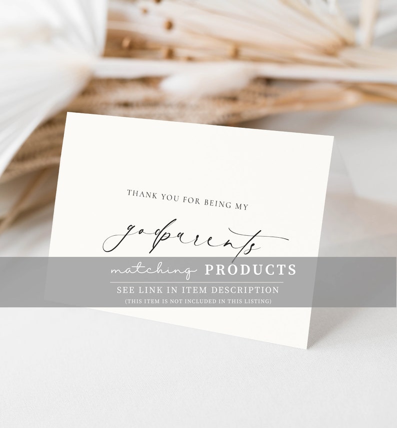 May include: White card with black text that says "Thank you for being my godparents matching products. See link in item description (This item is not included in this listing)"