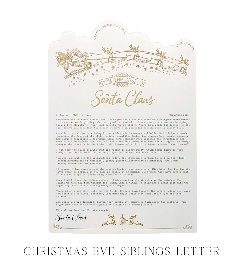 May include: A white letterhead featuring gold foil illustrations of Santa Claus in a sleigh pulled by reindeer. The text reads FROM THE DESK OF Santa Claus, followed by a printed Christmas Eve message with placeholders for names and acts of kindness.