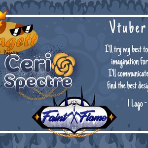 May include: A blue and white sign with the text "Faint x Flame" in a white box with a black outline. The sign is hanging from a gold chain. The text "Vtuber Logo" is in the upper right corner of the image. The text "I'll try my best to capture your imagination for your logo! I'll communicate with you to find the best design for you:D I Logo - 15€" is in the lower right corner of the image.