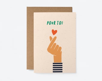 Pour toi - Carte de voeux - French Love & Friendship Greeting card