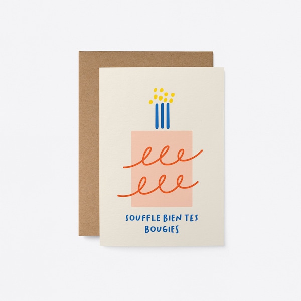 Souffle bien tes bougies - Carte de voeux - French Birthday card