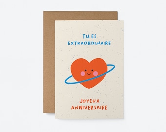 Tu es extraordinaire - Joyeux anniversaire - Carte de voeux - French Happy Birthday - Greeting Card