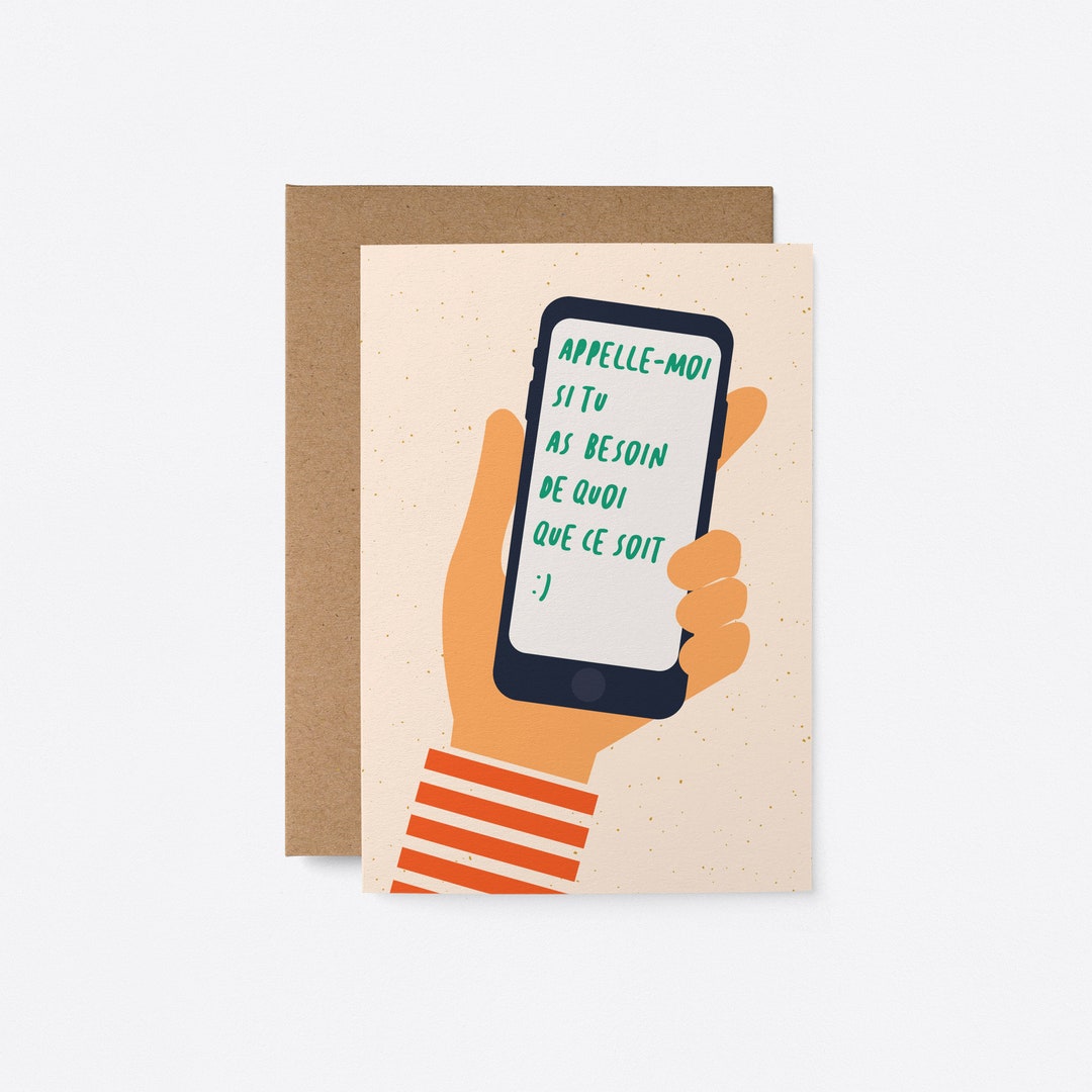 Appellemoi si tu as besoin de quoi que ce soit Carte de voeux Freundschafts und Beileidskarte