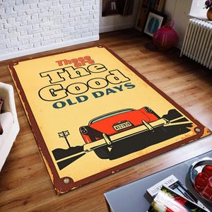 Classic Car,These Are The Good Old Days,Personalized Rug,Custom  Rug,Gift for Him,Custom Area Rug,Gift,The Good Old Days Rug,Washable Rug