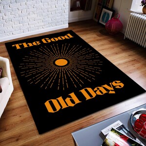 These Are The Good Old Days,Personalized Rug,Custom  Rug,Gift for Him,Custom Area Rug,Gift,The Good Old Days Rug,Washable Rug,Non-Slip Rug