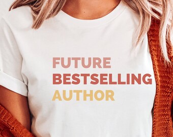 Camicia dello scrittore, Maglietta dell'autore del futuro bestseller, Camicia da scrittura del romanzo, Regalo degli scrittori, Regalo per lo scrittore, Camicia amante dei libri, Regalo per l'autore, Scrittore
