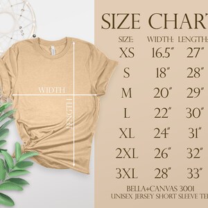 May include: Size chart for a unisex jersey short sleeve tee, showing measurements in inches for width and length for sizes XS, S, M, L, XL, 2XL, and 3XL.  The chart is printed on a beige background.