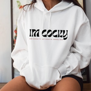 University of South Carolina, Im Cocky Sweatshirt, UofSC Trendy Gameday Sweatshirt