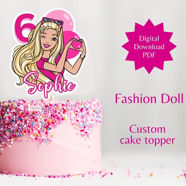 Topper per torta personalizzato per bambola di moda, download PDF, topper per torta fai da te, topper per compleanno bambola rosa ragazza, topper per torta stampabile