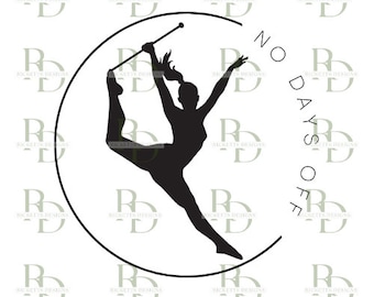 No Days Off Baton Twirling SVG, Baton Twirling Shirt, Baton Twirling Cut File