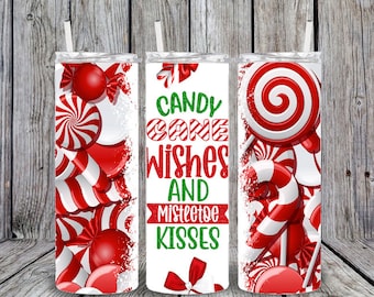 Candy Cane Wishes and Mistletoe Kisses Christmas 20oz Tumbler, Holiday Cup, Candy Canes, Gift