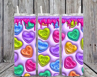 Funny Candy Hearts Valentine 3D 20oz Tumbler, Cup Lover, Gift, Valentines Day