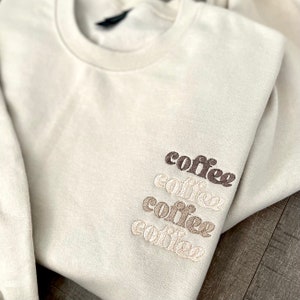 Embroidered Coffee Sweatshirt, Trendy Tonal Coffee Sweater, Coffee Lovers Gift, Fall Sweatshirts, Preppy Crewneck Sweater, Best Friend Gift
