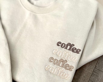 Embroidered Coffee Sweatshirt, Trendy Tonal Coffee Sweater, Coffee Lovers Gift, Fall Sweatshirts, Preppy Crewneck Sweater, Best Friend Gift