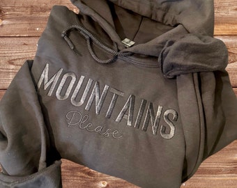 Mountains Please Hoodie