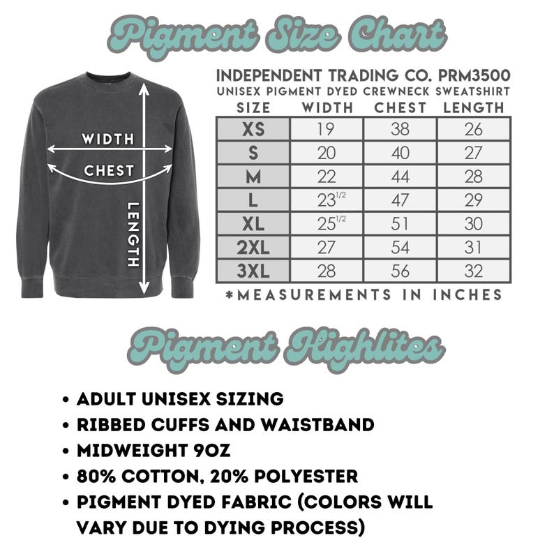 May include: A dark gray unisex pigment-dyed crewneck sweatshirt with a size chart and product details. The chart lists sizes XS to 3XL with measurements in inches for width, chest, and length. Features include ribbed cuffs, waistband, and midweight 9oz fabric.