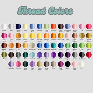 May include: A color chart displaying a wide array of thread colors, including shades of blue, green, pink, and brown. The text "Thread Colors" is at the top. Each color is labeled with its name, such as "White," "Silver," and "Red."