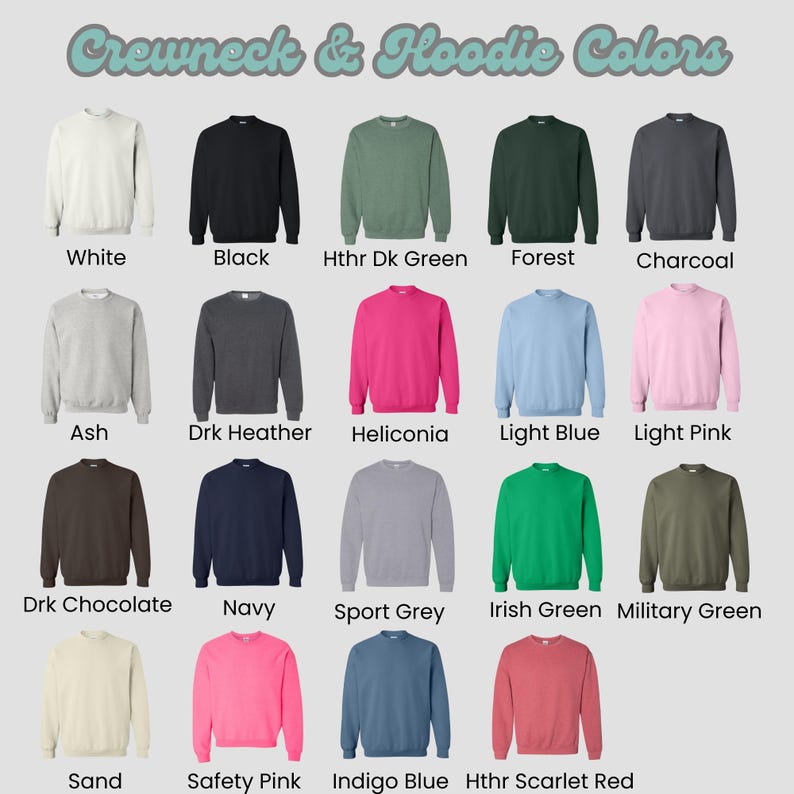 Peut inclure: Un tableau pr&eacute;sentant 16 couleurs diff&eacute;rentes de sweat-shirts &agrave; col rond et &agrave; capuche. Les couleurs incluent le blanc, le noir, le vert fonc&eacute; chin&eacute;, le vert for&ecirc;t, le charbon de bois, le gris cendr&eacute;, le chin&eacute; fonc&eacute;, l'h&eacute;liconia, le bleu clair, le rose clair, le chocolat fonc&eacute;, le marine, le gris sport, le vert irlandais, le vert militaire, le sable, le rose s&eacute;curit&eacute;, le bleu indigo et le rouge &eacute;carlate chin&eacute;.