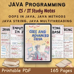 May include: A digital study guide for Java programming, with "Core and Advanced Java" displayed on a tablet, alongside study notes and diagrams. The image includes the text "JAVA PROGRAMMING CS / IT Study Notes" and "Printable PDF 165 Pages".