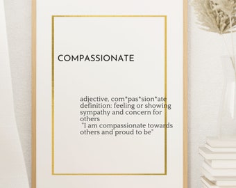 Compassionate Positive Affirmation Quote - Digital Print - Instant Download - Wall Art - Home Decor