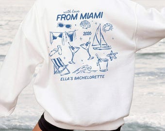 Custom Miami Bachelorette Sweatshirt, Beach Girls Trip & Birthday Crewneck