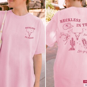 Custom Cowgirl Comfort Colors® T-shirt, Western Bachelorette Party, Reckless in Texas Girls Trip Tee Light Pink