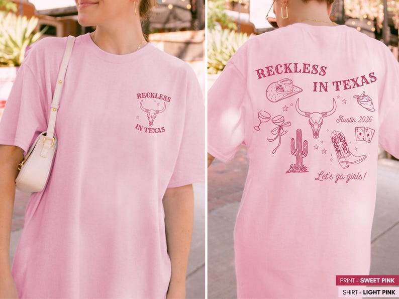 Custom Cowgirl Comfort Colors® T-shirt, Western Bachelorette Party, Reckless in Texas Girls Trip Tee Light Pink