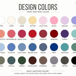 May include: A color chart titled DESIGN COLORS featuring thirty-two circular swatches arranged in four rows. Each circle displays a unique color with its corresponding name printed underneath, including white, ivory, sand, butter, pinks, reds, blues, and greens.