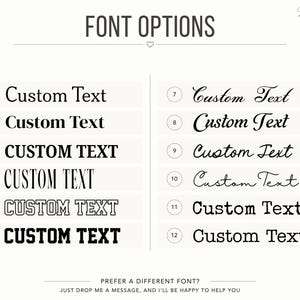 May include: A font selection chart titled FONT OPTIONS featuring twelve distinct black typeface styles labeled one through twelve. Each option displays the phrase Custom Text in a unique font, ranging from serif and sans-serif to script styles.