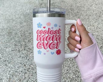 Coolest Mom Ever 40oz Travel Mug | Insulated Tumbler with Flowers