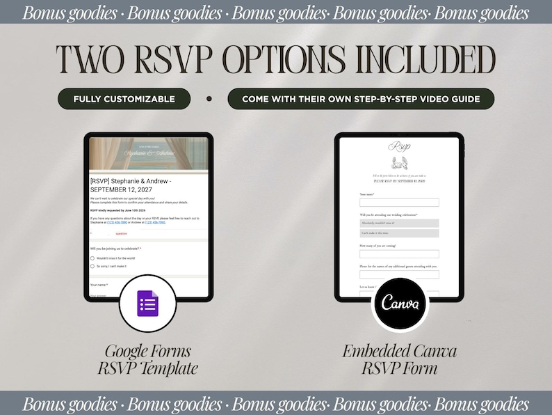 May include: Digital wedding RSVP templates are displayed on two tablets. One is a Google Forms template, and the other is an embedded Canva RSVP form. The text reads "TWO RSVP OPTIONS INCLUDED" and "FULLY CUSTOMIZABLE". The image includes the text "Bonus goodies".